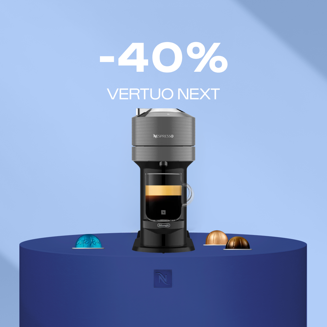 -40% OFF THE VERTUO NEXT COFFEE MACHINE WHEN YOU BUY 80 VERTUO CAPSULES