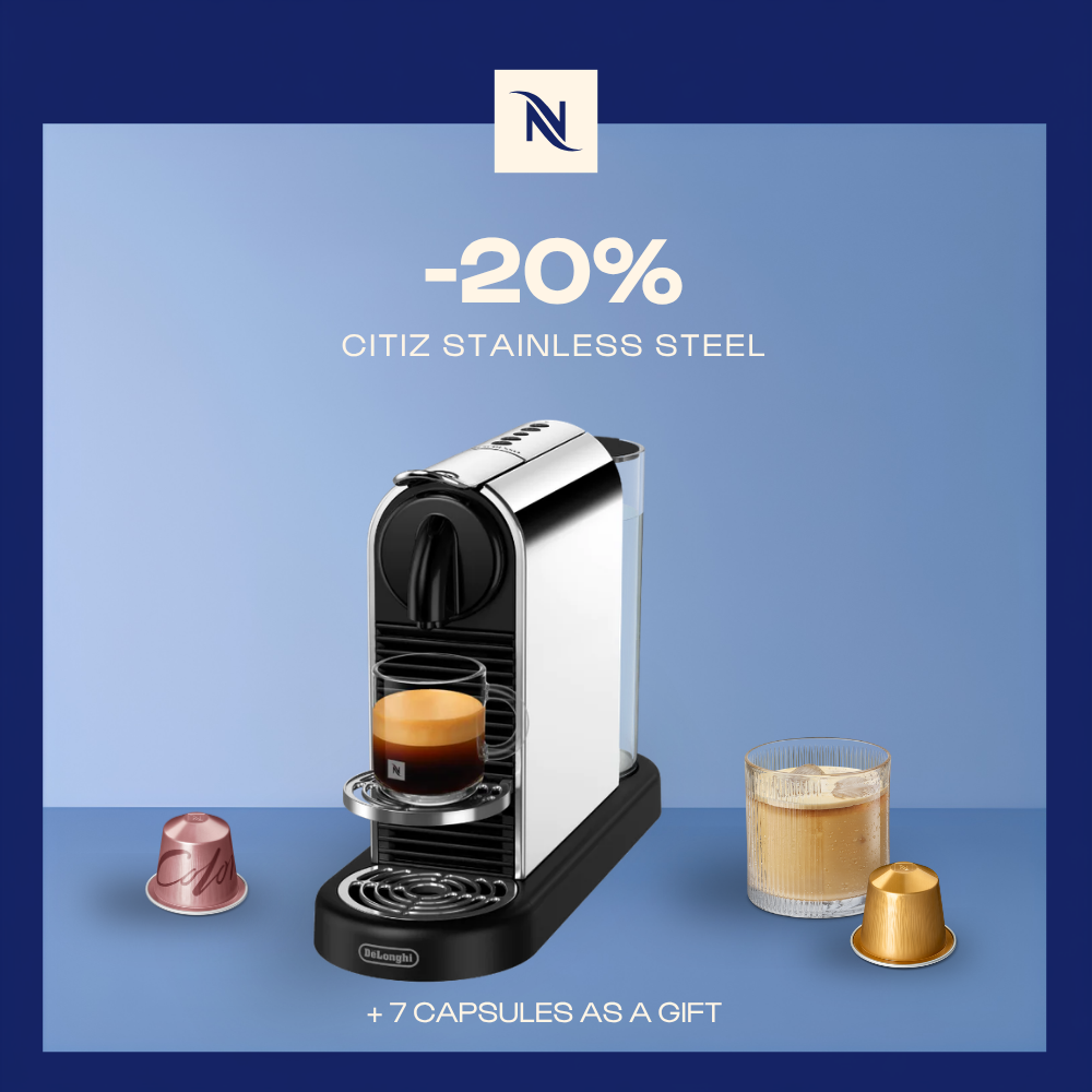 -20% OFF THE CITIZ STAINLESS STEEL COFFEE MACHINE WHEN YOU BUY 200 ORIGINAL CAPSULES + FREE TASTING KIT -20% OFF THE CITIZ STAINLESS STEEL COFFEE MACHINE WHEN YOU BUY 200 ORIGINAL CAPSULES + FREE TASTING KIT