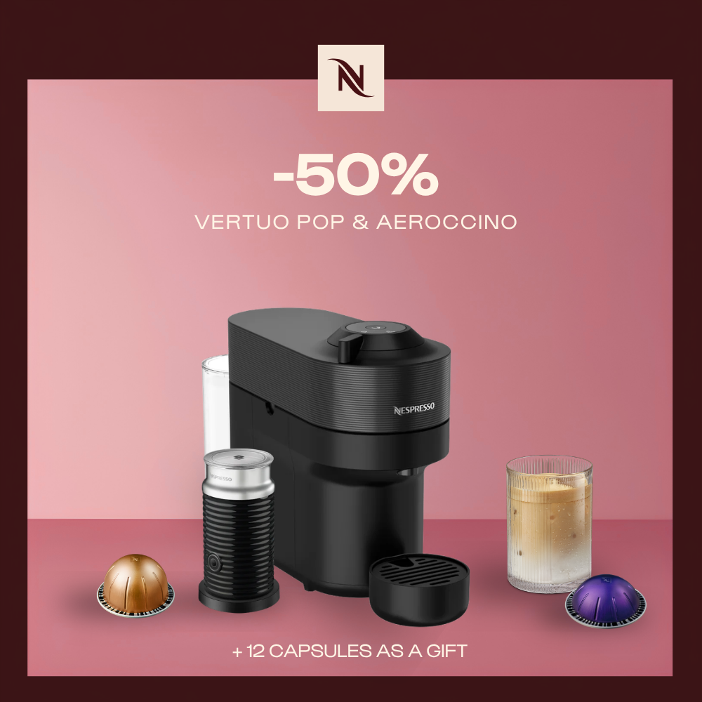 -50% OFF THE VERTUO POP & AEROCCINO COFFEE MACHINE WHEN YOU BUY 80 VERTUO CAPSULES + FREE TASTING KIT -50% OFF THE VERTUO POP & AEROCCINO COFFEE MACHINE WHEN YOU BUY 80 VERTUO CAPSULES + FREE TASTING KIT