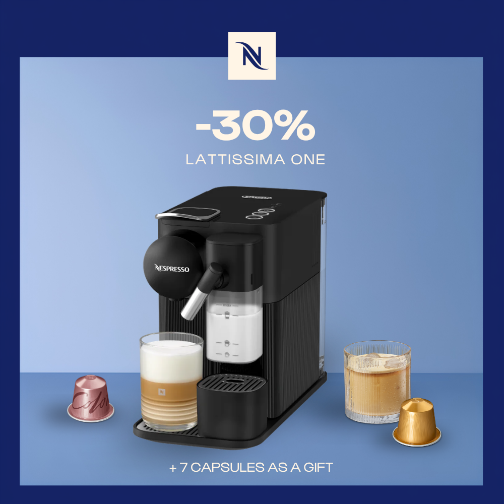 -30% OFF THE LATTISSIMA ONE COFFEE MACHINE WHEN YOU BUY 150 ORIGINAL CAPSULES + FREE TASTING KIT